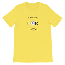 Load image into Gallery viewer, I Stand FOR Unity Short-Sleeve Unisex T-Shirt